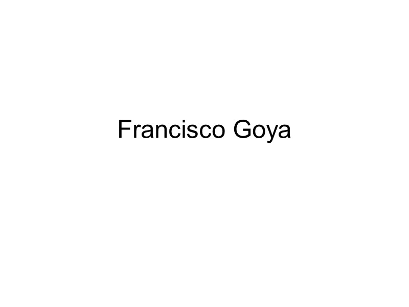Francisco Goya